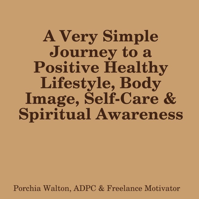 Positive Health, Body Image & Spirit
