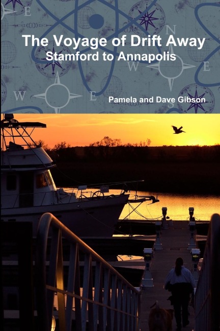 The Voyage of Drift Away: Stamford to Annapolis