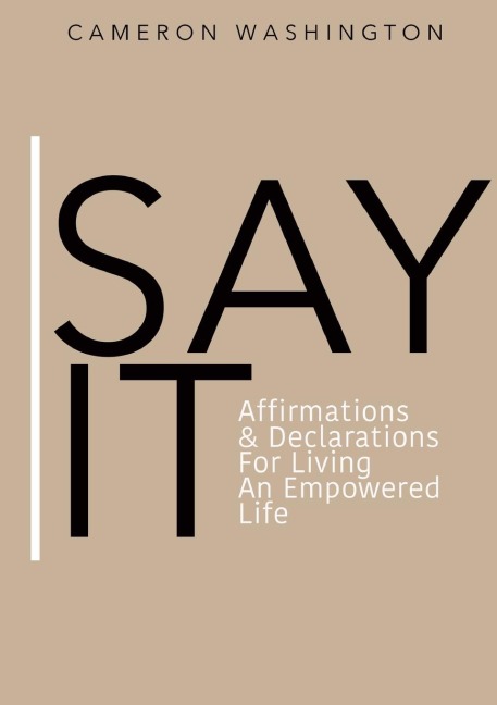 SAY IT
