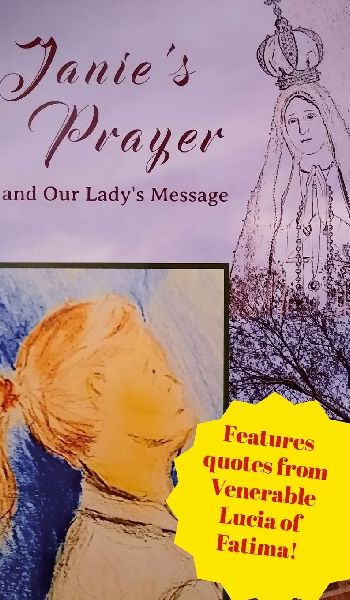 Janies Prayer: and Our Ladys Message