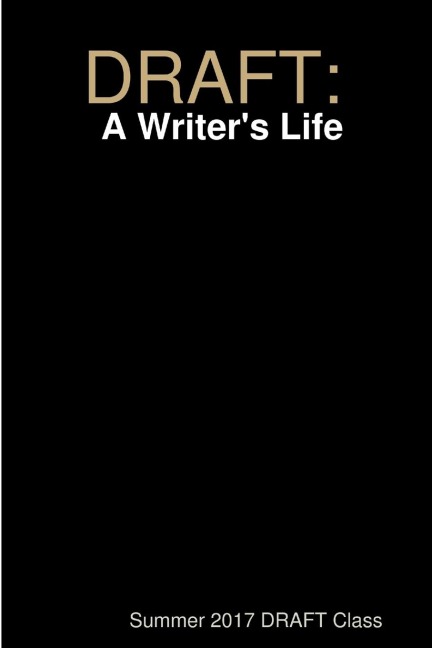 DRAFT: A Writer's Life