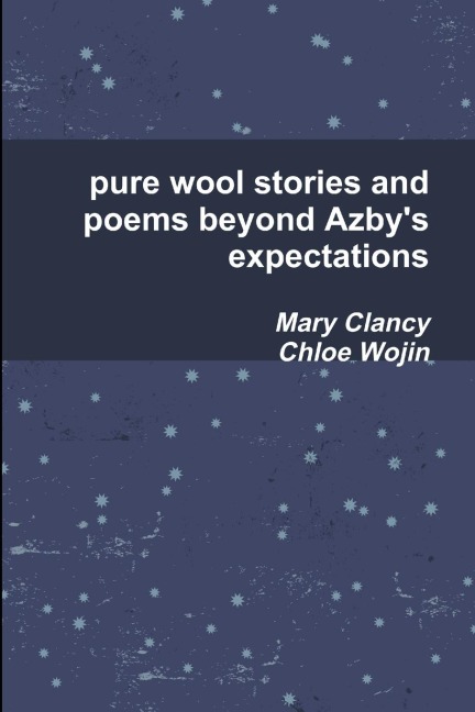 pure wool stories and poems beyond Azbys expectations