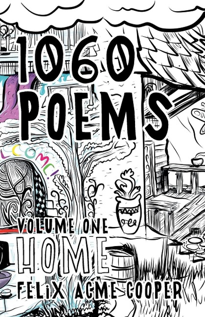 1060 Poems: Volume 1: Home
