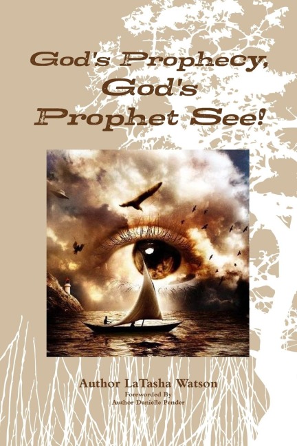 GODS PROPHECY, GODS PROPHET SEE!