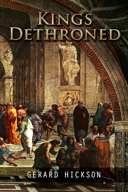 Kings Dethroned