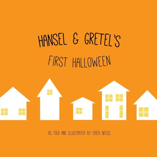 Hansel & Gretels First Halloween
