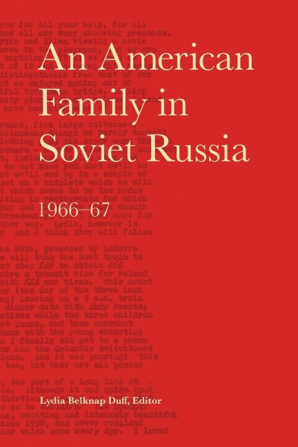 An American Family in Soviet Russia, 1966-67