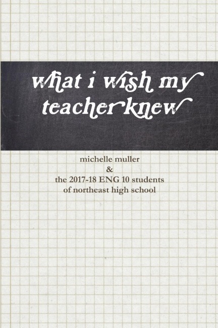 what i wish my teacher knew