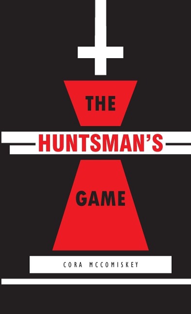 The Huntsmans Game