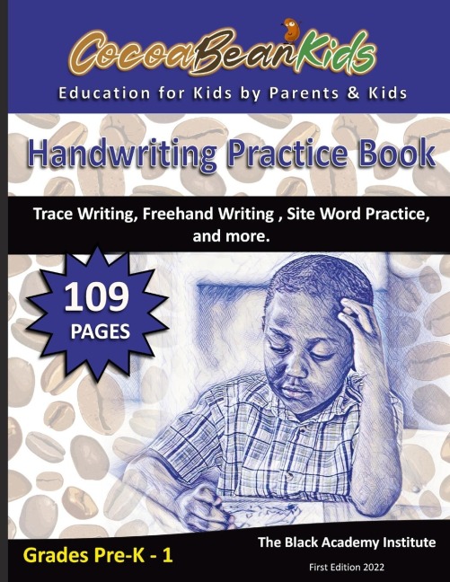 Handwriting Practice Book - Grades Pre-K - First Grade: Trace Writing, Freehand Writing , Site Word Practice,  and more