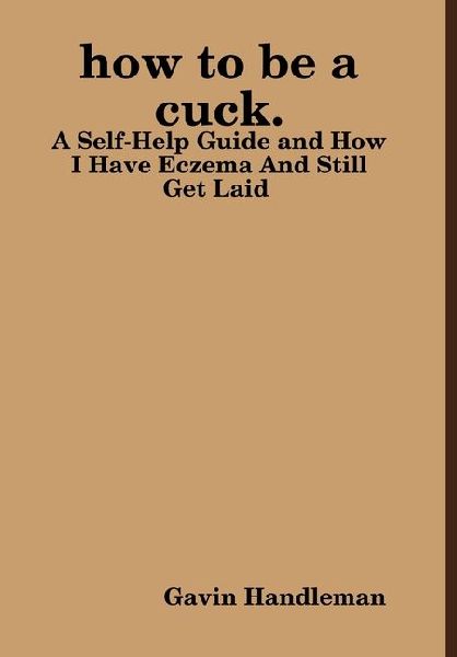 how to be a cuck.