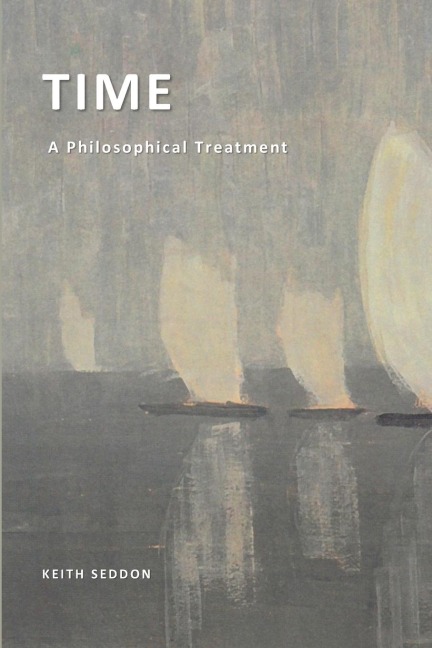 Time: A Philosophical Treatment