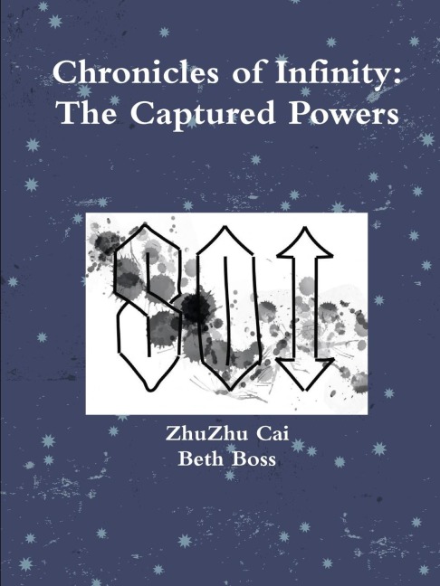 Chronicles of Infinity: The Captured Powers