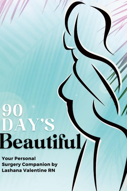 90 Days Beautiful