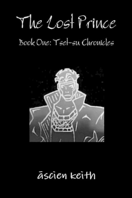 The Lost Prince Book One: Tset-su Chronicles