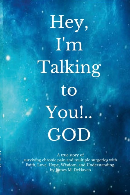 Hey, Im Talking to You!..GOD
