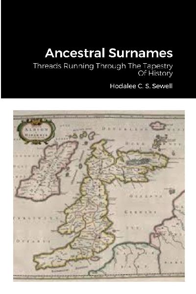 Ancestral Surnames: Threads Running Through The Tapestry Of History