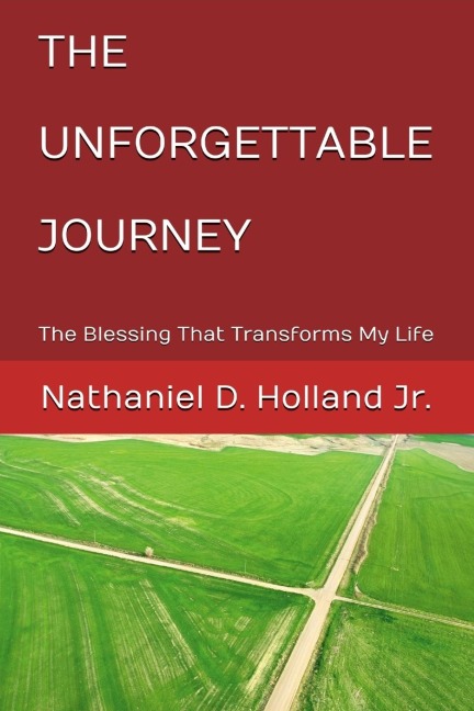 THE UNFORGETTABLE  JOURNEY: The Blessing That Transforms My Life