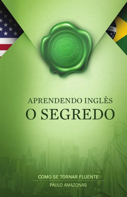 Aprendendo Inglês: O Segredo