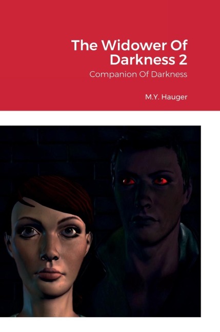 The Widower Of Darkness 2: Companion Of Darkness