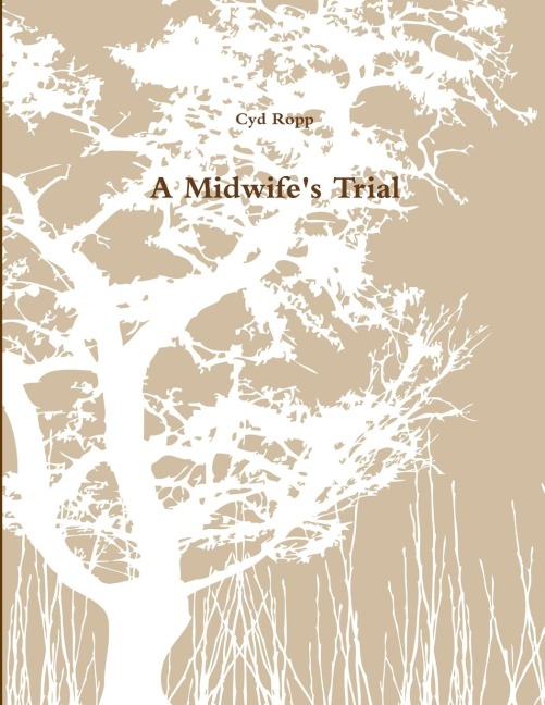A Midwifes Trial