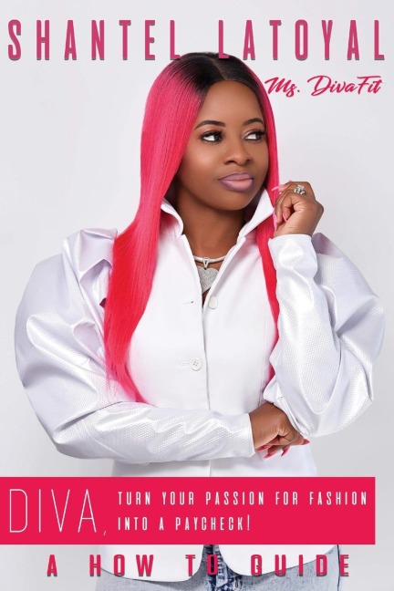 DIVA, Turn Your Passion For Fashion Into A Paycheck