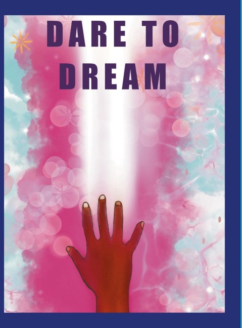 Dare to Dream