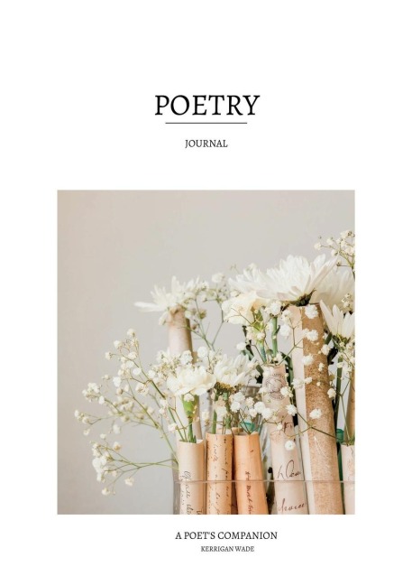 Poetry Journal: A Poets Companion