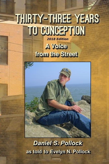 Thirty Three Years to Conception, A Voice from the Street, 2018 Edition