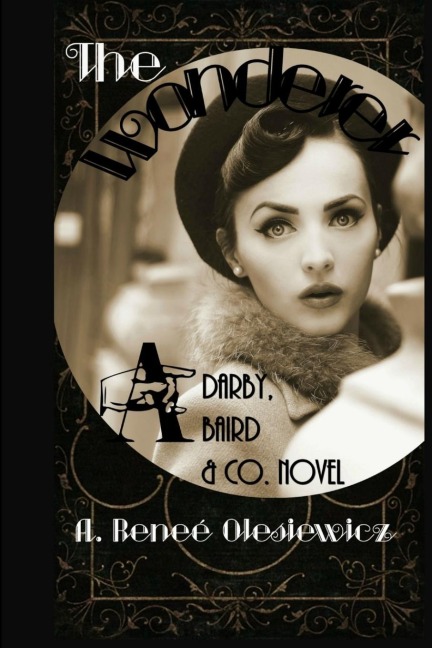The Wonderer: A Darby, Baird & Co. Novel