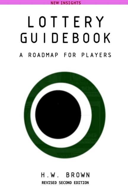 Lottery Guidebook: A Roadmap for Players, New Insights Revised