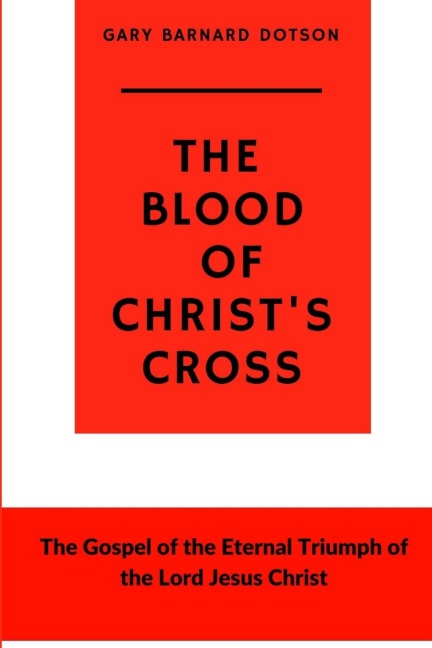 The Blood of Christs Cross