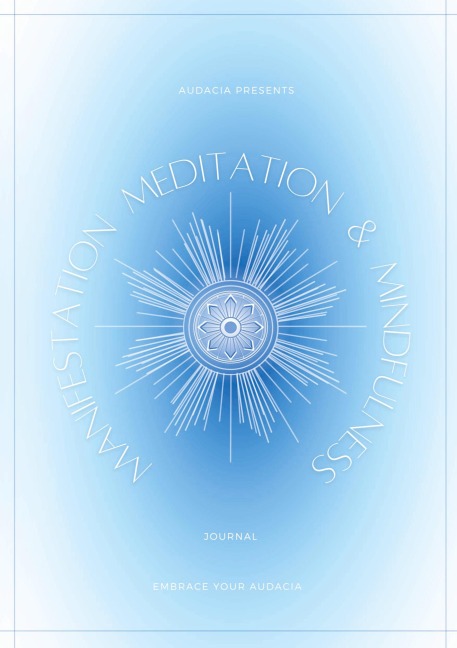 Manifestation, Meditation, and Mindfulness Journal: Angelite Version