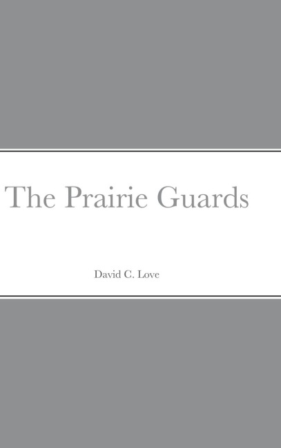 The Prairie Guards