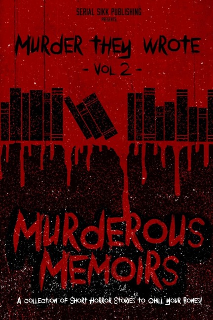 Murder They Wrote: Murderous Memoirs