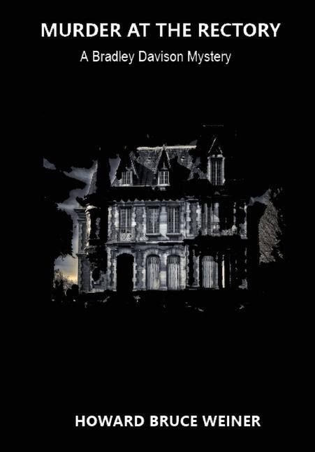 Murder at the Rectory: A Bradley Davison Mystery