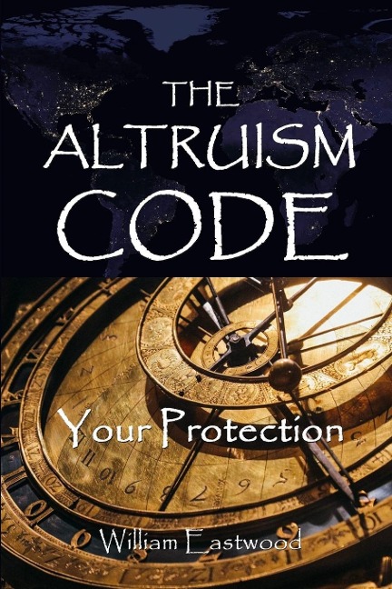 THE ALTRUISM CODE: Your Protection
