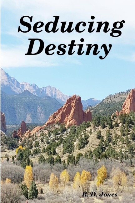 Seducing Destiny