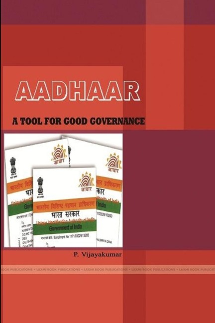 AADHAAR: A TOOL FOR GOOD GOVERNANCE