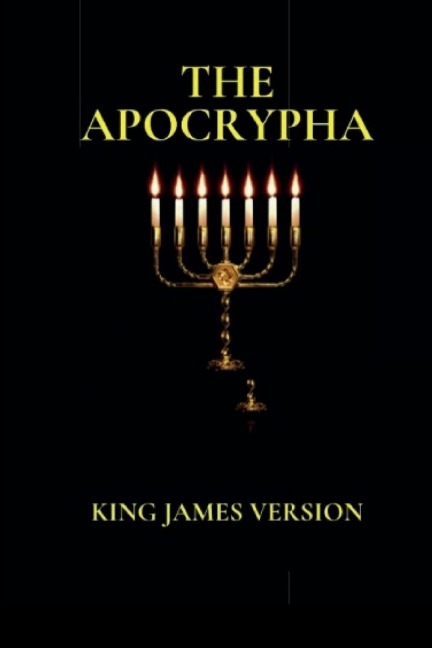 The Apocrypha: King James Version
