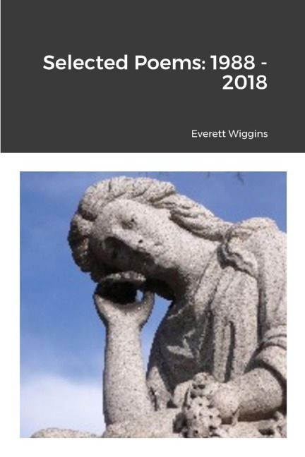 Selected Poems: 1988 - 2018