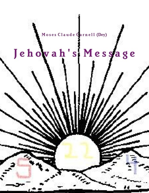 Jehovahs Message