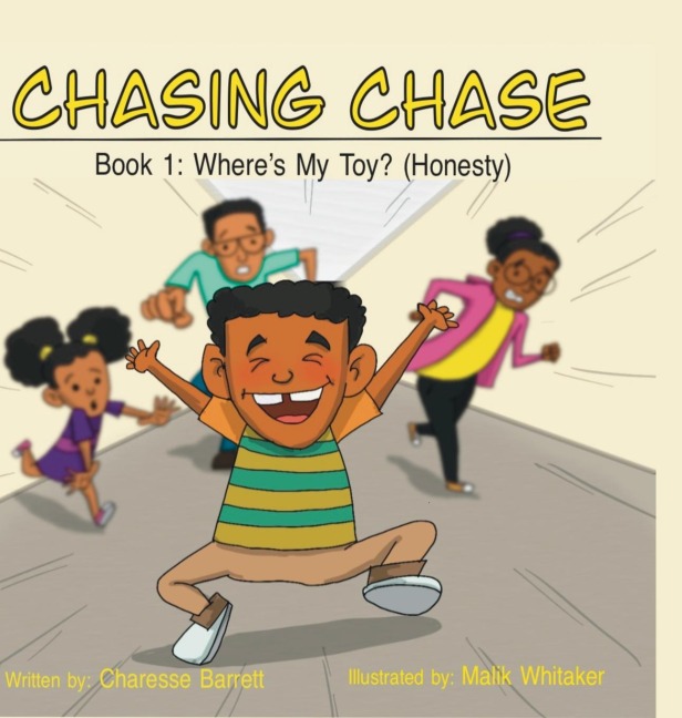 Chasing Chase: Book 1: Wheres My Toy? (Honesty)