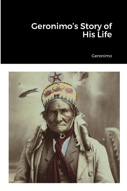 Geronimos Story of His Life