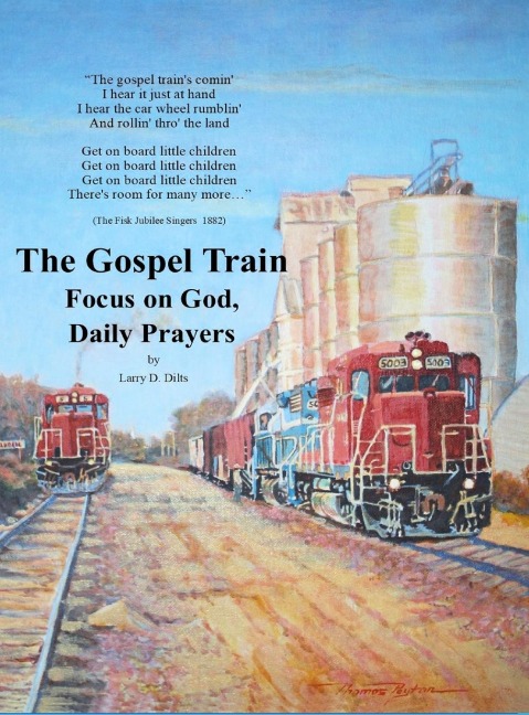 The Gospel Train Focus on God, Daily Prayers