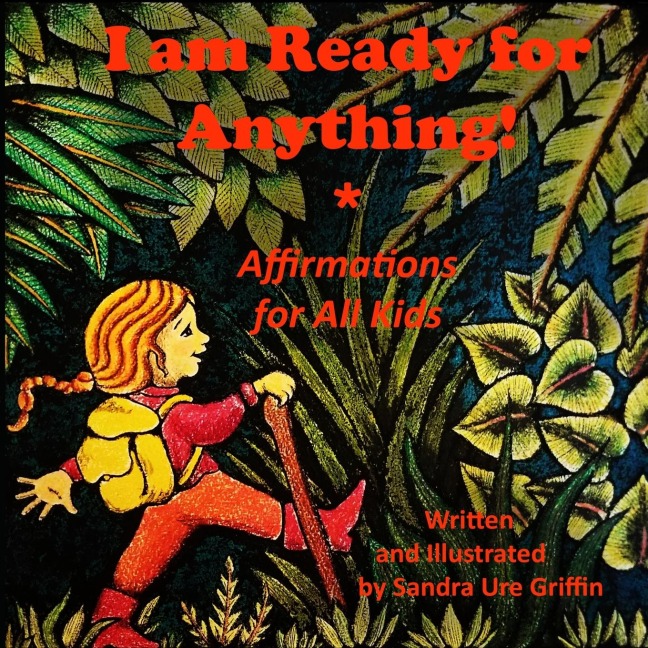 I am Ready for Anything!: Affirmations for All Kids