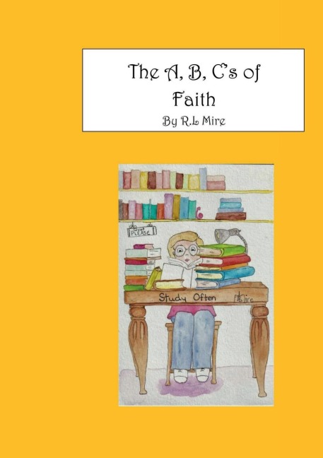 The A, B, Cs of Faith