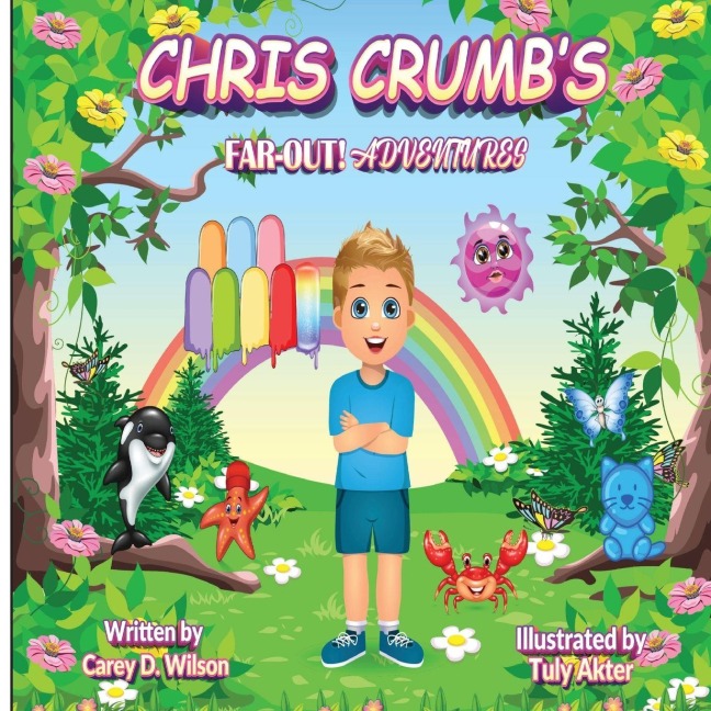 Chris Crumbs FAR-OUT! Adventures