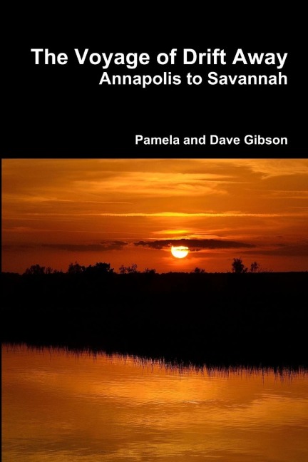 The Voyage of Drift Away: Annapolis to Savannah