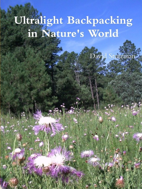 Ultralight Backpacking in Natures World
